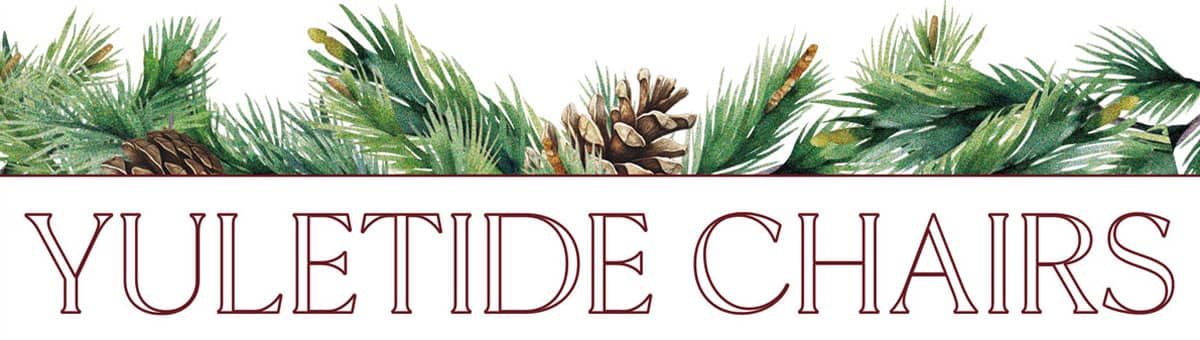 Yuletide Chairs